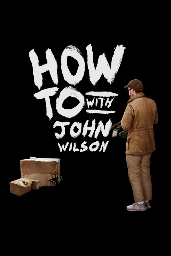 Poster phim Cách Để... Với John Wilson (Phần 2) trên Motchill